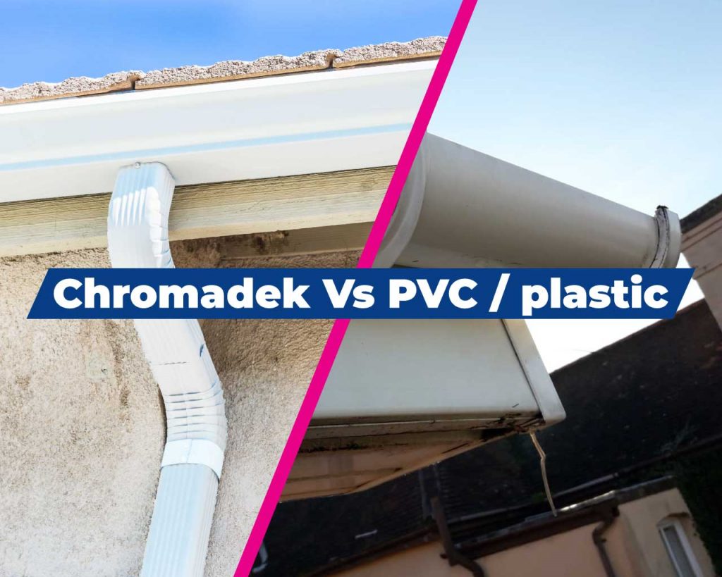 What is better? Chromadek seamless gutters vs Plastic (PVC) Gutters in
